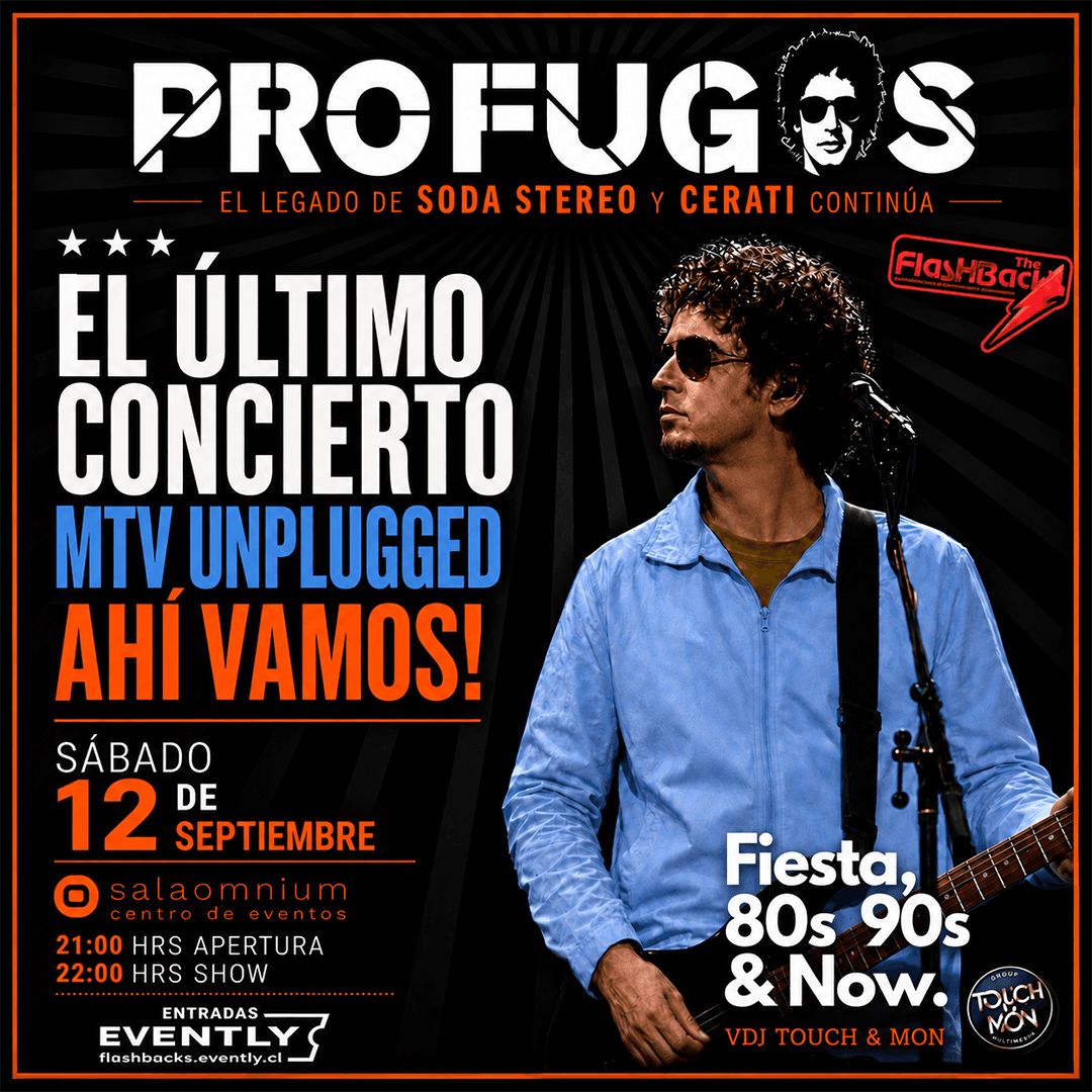 PROFUGOS en vivo / Sábado 12 de Septiembre + Fiesta 80s 90s and NOW!!! Sala Omnium image}